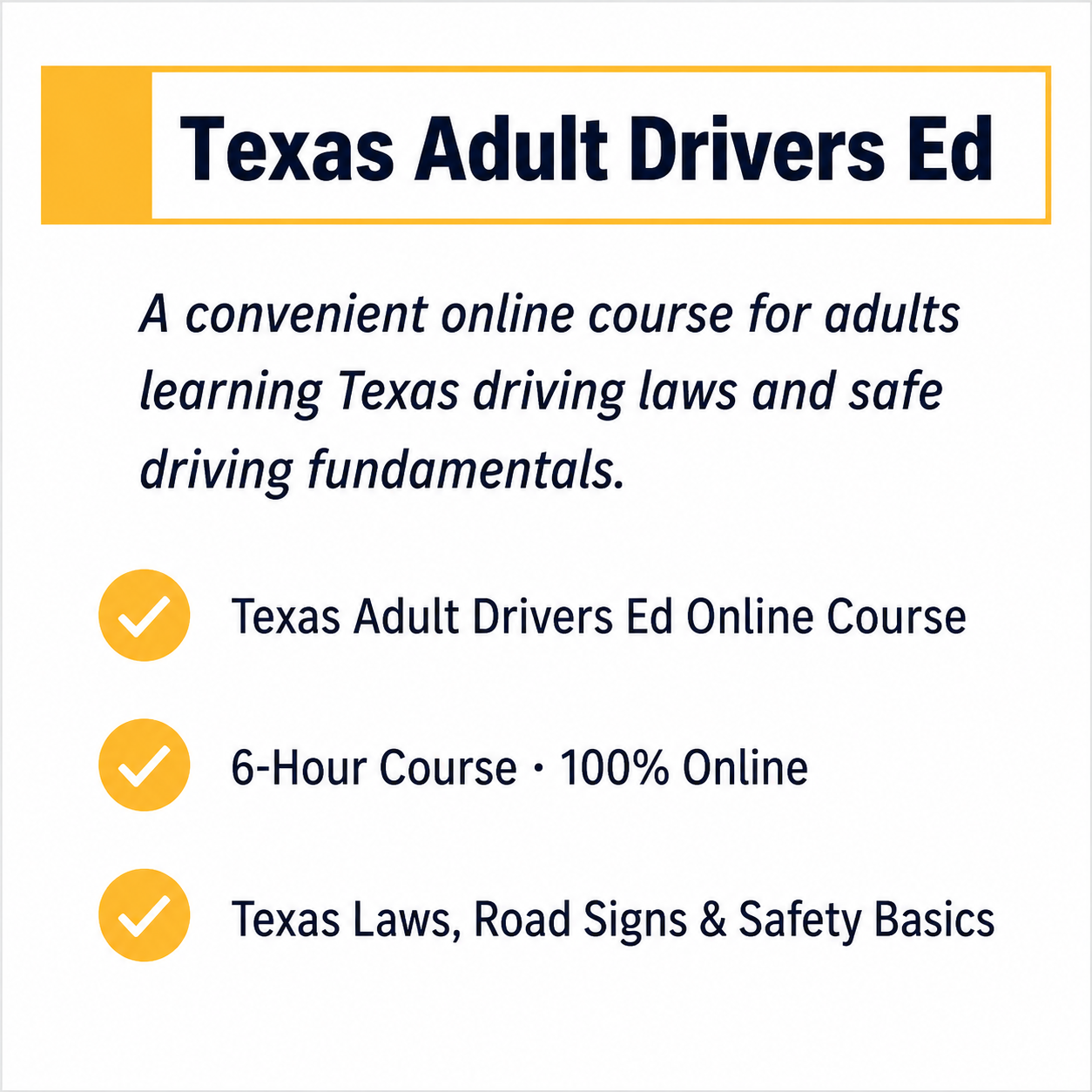 Time2Renew TDLR Approved Texas Adult Drivers Ed Online 6-Hour Course covering Texas driving laws, road signs, and safety basics