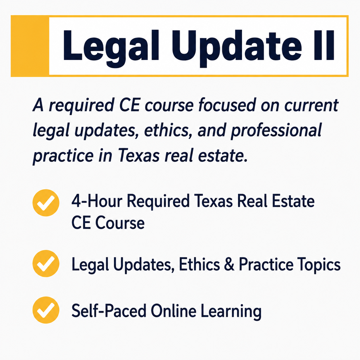 Time2Renew Texas Real Estate CE 4-Hour Legal Update II course focused on current legal updates, ethics, and professional practice