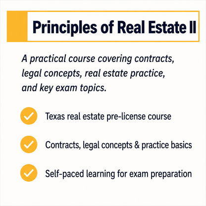Time2Renew Texas Real Estate Pre-license Principles of Real Estate II course covering contracts, legal concepts, real estate practice, and key exam topics
